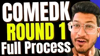 COMEDK 2025 | Full ROUND 1 Process is Explained| Payment process in ROUND 1