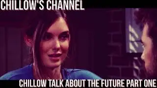 Chase And Willow (Chillow) Chillow Talk About The Future Part One