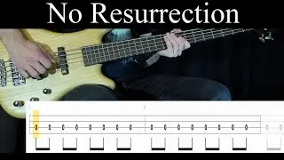 No Resurrection (AFI) - Bass Cover (With Tabs) by Leo D&uuml;zey