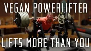They Said You Can&rsquo;t Be Strong Without Meat &mdash; He Proved Them Wrong | Vegan Powerlifter NICK SQUIRES