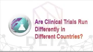 Are Clinical Trials Run Differently in Foreign Countries?