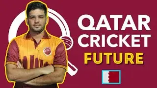 🇶🇦 Future Cricket in Qatar | The Rise of Cricket in Qatar | NISHANKAR TV