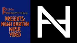 Noah Hunton Music Video 