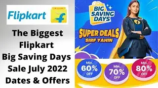 flipkart upcoming sale 2022 | big saving days sale