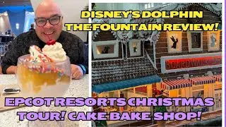 EPCOT Resort Christmas Tour!  The Fountain Review!  Gingerbread Carousel!  Cake Bake Shop!