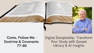 Digital Discipleship: Transform Your Study with Gospel Library & AI Insights