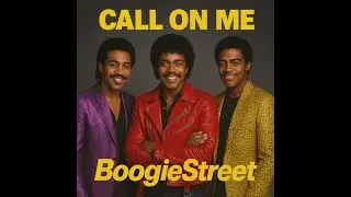 BoogieStreet - Call On Me (1980s Boogie/Soul) | Full Album