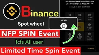 Binance New Spin Event | Binance Spot Wheel Of fortune | Binance NFP Spin Event || Binance New Offer