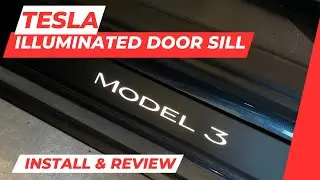 Tesla Illuminated Door Sill Install and Review