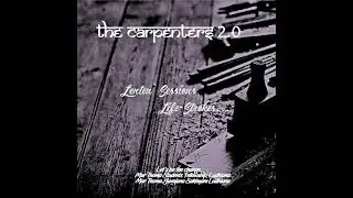 The Carpenters 2.0 - Life-Strokes (12/35) - Greed vs Faith