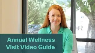 Schedule your Annual Wellness Visit