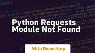 python requests module not found