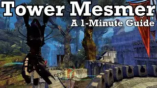 A 1-Minute Guide to Tower Mesmer