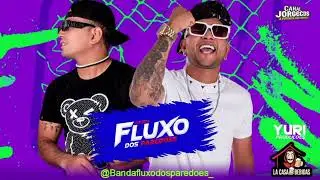 FLUXO DOS PAREDÕES/EP AGOSTO 2K25 CANAL JORGECDS 