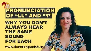 Native Speakers Driving Us Crazy with 'Y' and 'LL'