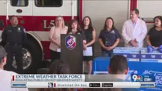 Extreme Weather Task Force on hot weather safety