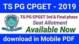TS PG CPGET 3rd & Final phase Seat Allotment Available now 2019
