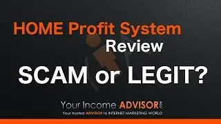 Home Profit System Review -  You Won&rsquo;t Make Money Even If you Want it Badly