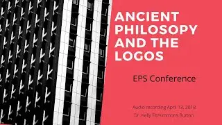 Ancient Philosophy and The Logos