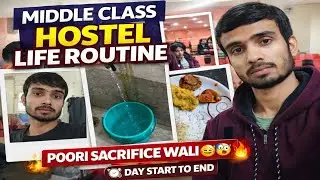 Middle Class Hostel Life Routine 😔 | Poor Student Daily Vlog | Day Start To End