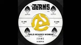 Jerms - Bald Headed Woman