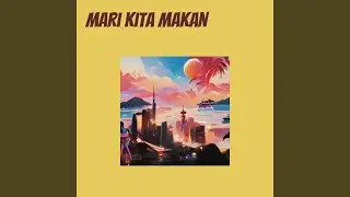 Mari kita makan