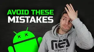 5 Android Dev Mistakes I've Done in the Past (PLEASE AVOID!)