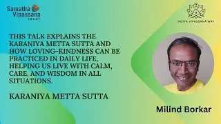 Karaniya Metta Sutta Explained | Loving-Kindness Practice for Daily Life | Milind Borkar