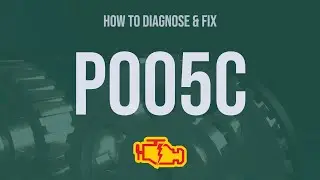 How to Diagnose and Fix P005C Engine Code - OBD II Trouble Code Explain