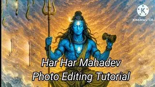 Shiv Ji Photo Edit Kaise Kare | Easy Tricks