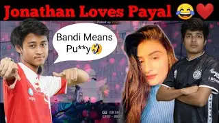 Jonathan Loves Payal | Zuxxy Luxxy Funny moment | Luxxy Zuxxy Trolling Jonathan | Entity Payal