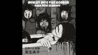 insight into the horror - parasitic element (audio)