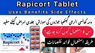 Rapicort 5 Mg Tablet Uses In Urdu | Rapicort 5 mg Tablet Side Effects