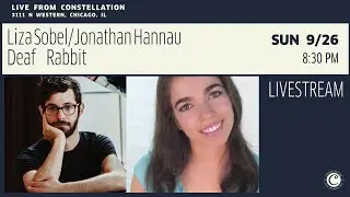 Frequency Series Presents: Liza Sobel & Jonathan Hannau / Deaf Rabbit