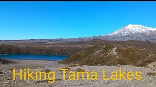 Tama Lakes part of multi day Tongariro Northern Circuit and Taranaki Falls walk