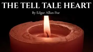 The Tell-Tale Heart &ndash; A Classic Horror Story