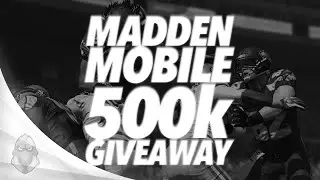 MADDEN MOBILE 16 500k GIVEAWAY!!!