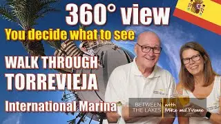 Peaceful Sea at Torrevieja and International Marina walking tour, Costa Blanca, Spain. 360&deg; Video