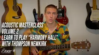 Elixir Strings Acoustic Masterclass Vol. 2: Learn to play 