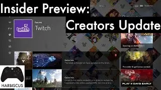 Предварительный обзор Xbox One Insider &mdash; обновление от создателей (январь 2017 г.) | Особенности и взгляд изнутри!