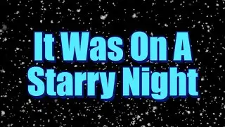 It Was on a Starry Night 🎶 | Christmas Song | Sing Along With Lyrics