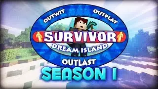 Minecraft Survivor Season 1: Dream Island