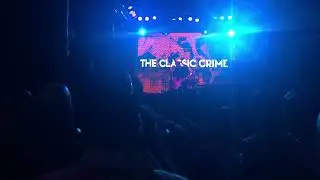 The Classic Crime Full Show Live in 
