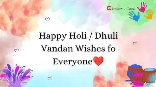 Happy holi / Dhuli vandan wishes for everyone #dhulivandan #happyholi #holi2025