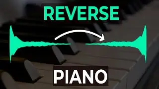 Composing Quick Tip - REVERSING a Piano Sound