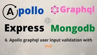 6.Apollo graphql validation with yup | Apollo | graphql | mongodb | yup input validator