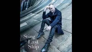 The Last Ship (Instrumental) - Sting