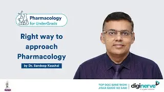 Right Way to Approach  Pharmacology by Dr. Sandeep Kaushal