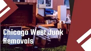 Chicago West Junk Removals | The Junk Removal Service | Junk Pickup Services Darien IL