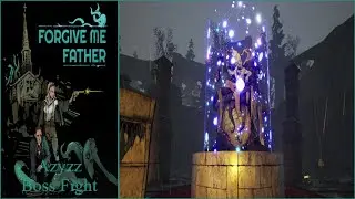 Forgive Me Father - Azyzz Boss Fight